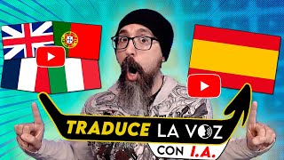 TRADUCE LA VOZ de los VIDEOS DE YOUTUBE a tu idioma  Español Ingles Francés Italiano con IA [upl. by Hilaria400]