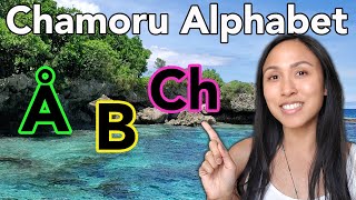 The Chamoru Alphabet for Beginners [upl. by Lemmuela]