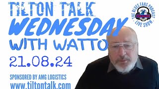 Tilton Talk Show  Wattos weekly episode 7 [upl. by Attalanta]