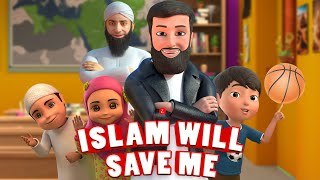 Omar Esa  Islam Will Save Me Nasheed  3D Islamic Animation [upl. by Anoik]