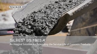 SILRES® BS 1803 A  An Integral Solution for Extending the Service Life of Concrete Products [upl. by Nathanoj533]