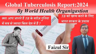 GLOBAL TUBERCULOSIS REPORT upsc faizulsir mppcs bpsc [upl. by Renell]