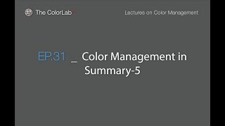 Lectures on Color Management EP31CMS in Summary5 KOR [upl. by Selda976]