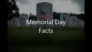 Memorial Day Facts [upl. by Imeaj]