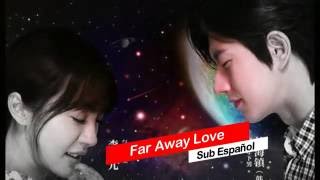 Far Away Love Sub Español Online [upl. by Suhsoj571]