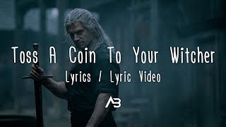 Toss A Coin To Your Witcher Lyrics  Lyric Video Jaskier Song [upl. by Perren]