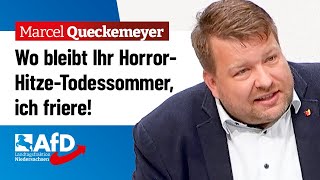 Wo bleibt Ihr HorrorHitzeTodessommer ich friere – Marcel Queckemeyer AfD [upl. by Horn]