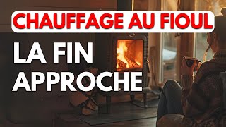 Chauffage au fioul  La fin approche [upl. by Dhiren]