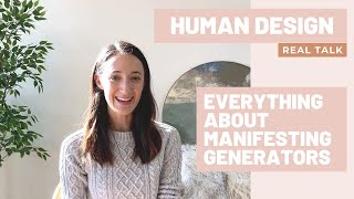 HUMAN DESIGN  REAL TALK Featuring the MANIFESTING GENERATOR Human Design Type [upl. by Ritz]