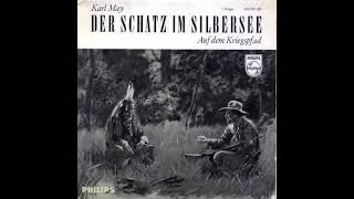 Karl May  Der Schatz im Silbersee PHILIPS 1962 ungekürzte 6 Singles Version  Hörspiel [upl. by Eissirk]