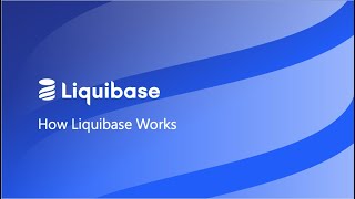 How Liquibase Works [upl. by Nonnaer]