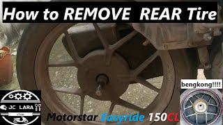 Motorstar Easyride 150CL  Remove REAR TIRE  Bengkong [upl. by Hecker]