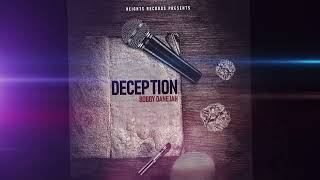 Bobby Danejah  Deception Official Audio [upl. by Ynagoham]