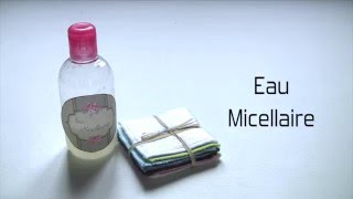 Eau micellaire DIY  BY OUM NATUREL [upl. by Ishmul458]