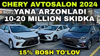 CHERY AVTOSALON NARXLARI 2024 BOSH TOLOV 15 ARZONLAMOQDA Черри Автосалон нархлари 2024 [upl. by Yadnil289]