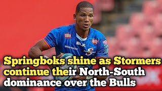 Springboks shine as Stormers continue their NorthSouth dominance over the Bulls Manie Libbok [upl. by Lapham108]