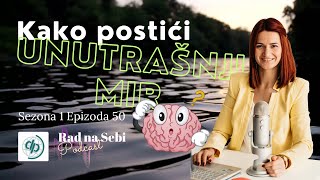 Kako postići UNUTRAŠNJI MIR  5 koraka [upl. by Duleba]