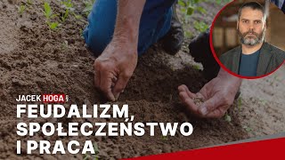 Feudalizm społeczeństwo i praca [upl. by Gnat]