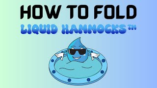 How to fold the Liquid Hammock using the quotfast foldquot [upl. by Ylecara]