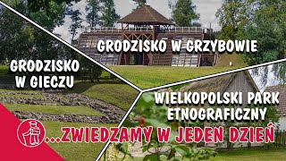 GRODZISKO GRZYBOWO GRODZISKO GIECZ WIELKOPOLSKI PARK ETNOGRAFICZNY DZIEKANOWICE CO WARTO ZOBACZYĆ [upl. by Ardnasirhc]