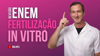 ENEM 2023  Na fertilização in vitro espermatozoides são adicionados aos gametas femininos [upl. by Jolene]