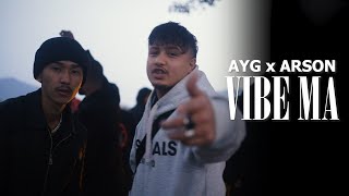 AYG x ARSON  VIBE MA  Official Music Video  mobent8485  prod vlad123322 [upl. by Thorpe617]