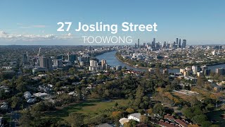 27 Josling Street  TOOWONG  NGU Real Estate  Prestige Property [upl. by Nnoved]