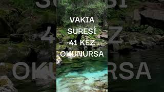 TEK OTURUŞTA VAKIA SURESİNİ 41 KEZ OKURSAN [upl. by Akirehc]