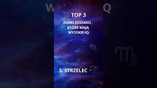 TOP 3 znaki zodiaku z wysokim IQ znakizodiaku astrologia horoskop zodiak astro [upl. by Aros]