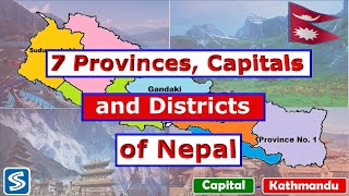 7 Provinces of Nepal  Nepal and their 7 Provinces Capitals Districts and Map [upl. by Panayiotis]