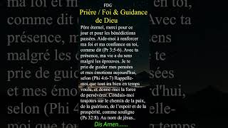 PRIÈRE FOI amp GUIDANCE DE DIEU fontainedegrace priere jesuschrist [upl. by Acimat741]