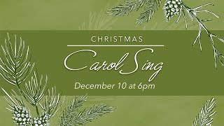 Carol Sing [upl. by Lezah]