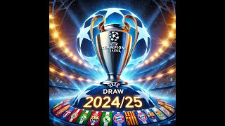 Champions League Draw 202425 championsleague championsleague24 ucl ligadoscampeoes [upl. by Terchie]