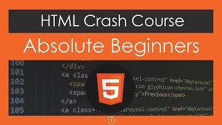 HTML Crash Course For Absolute Beginners [upl. by Seen]