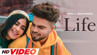 Life HD Video  Akhil  Adah Sharma  New Punjabi Songs 2024  Latest Punjabi Songs 2024 [upl. by Aimahs]