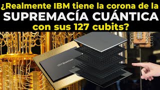 IBM alcanza la supremacía cuántica con su nuevo procesador Eagle [upl. by Babita892]