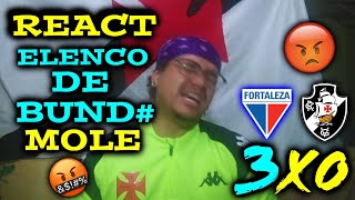 REACT FORTALEZA 3X0 VASCO  MELHORES MOMENTOS  CAPOTE PASSA O CONTROLE BRASILEIRÃO 24 [upl. by Nnor]