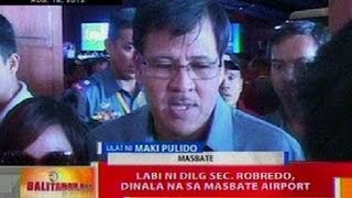 BT Labi ni DILG Sec Robredo dinala na sa Masbate airport [upl. by Nellek733]