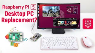 Can The New Raspberry Pi 5 Really Replace Your Desktop PC [upl. by Martina521]