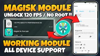 Magisk Module No Root  Enable 120 FPS  Unlock 120 FPS any Android No Root [upl. by Nnylkoorb]