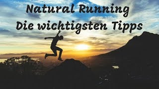 Natural Running  Die wichtigsten Tipps [upl. by Ned]