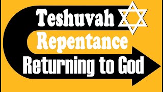 TESHUVA  REPENTENCE RETURNING TO GOD – Rabbi Michael Skobac – Jews for Judaism [upl. by Powe]