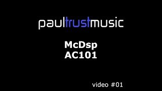 Mcdsp AC101 tips and tricks video 01 [upl. by Erehc930]