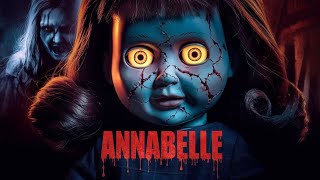 ANNABELLE  The Untold Chapter [upl. by Ollecram836]