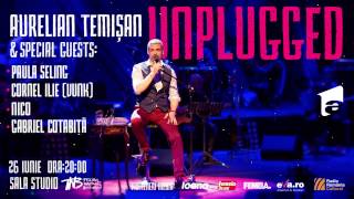 Aurelian Temisan  UNPLUGGED  promotional movie  26 iunie 2017 [upl. by Yrahk518]