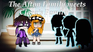 The Afton Family meets Claras familyFNaFGacha Club [upl. by Rafat]