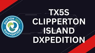 TX5S Clipperton Island DXpedition 2024 [upl. by Nuaj]