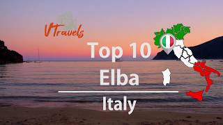 Elba TOP 10 things to do  Italy 4K [upl. by Jallier]