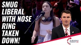 Smug Liberal With Nose Ring Taken Down By Charlie Kirk [upl. by Notsuj]