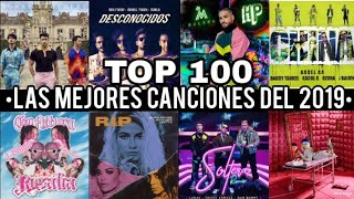 ESPECIAL  Top 100 Las Mejores Canciones Del 2019 [upl. by Meill]